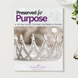 Preserved for Purpose: Esther Companion Study Guide (Digital Download)